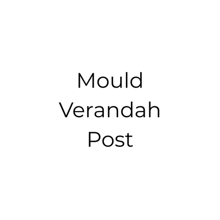 Textual content 'Mould Verandah Post' likely indicating a product category or theme.